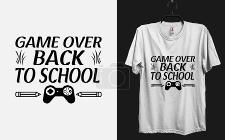 Illustration for Game over back to school funny custom t-shirt design - Royalty Free Image