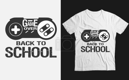 Illustration for Game over Back to school custom funny t-shirt design - Royalty Free Image