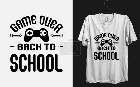 Illustration for Game over back to school funny custom t-shirt vector template design - Royalty Free Image