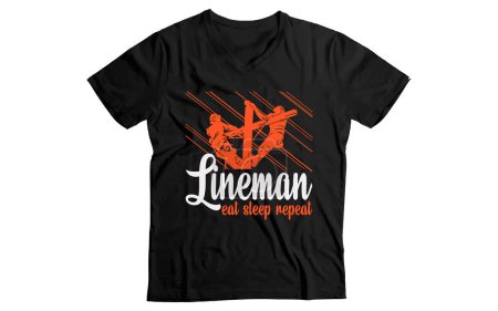 Téléchargez les illustrations : Lineman design t-shirt drôle manger sommeil répéter - en licence libre de droit