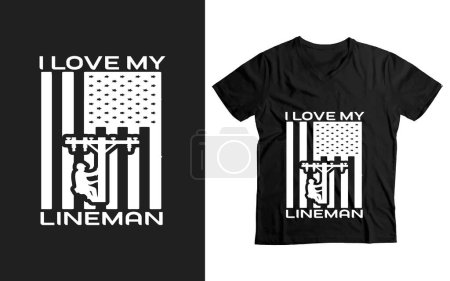 Love My Lineman - Lineman's Wife, Girlfriend, T-Shirt
