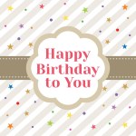 Birthday card with colorful stars particle and happy birthday to you text