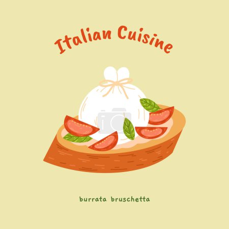 Ilustración vectorial de Burrata Bruschetta. Tarjeta concepto cocina italiana. 