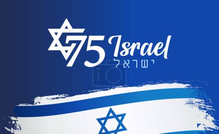 75 Jahre Israel-Logo mit Grunge-Flagge auf blauem Hintergrund. 75 Jahre Jom Ha 'atsmaut, jüdischer Text - Israels Unabhängigkeitstag. Konzept für den israelischen Nationalfeiertag. Vektorillustration