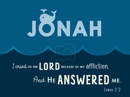 Jonah Bibel Schriftzug mit Walsilhouette. Zitat aus dem Buch Jona: "Ich schrie zu dem HERRN wegen meiner Bedrängnis, und er antwortete mir". Vektorkarte