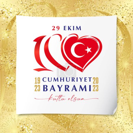 Illustration for Republic Day of Turkey October 29 100 years. Number 100 with Turkish flag in heart shape. 100th anniversary 1923-2023 greeting card design. Shiny golden background with fireworks. T shirt logo concept - Royalty Free Image