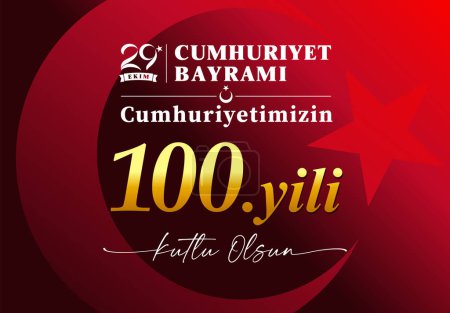 Illustration for 100 years anniversary 29 Ekim, Cumhuriyet Bayrami red banner. Translation from turkish - October 29, Republic Day 100 years, Happy holiday. Vector illustration - Royalty Free Image