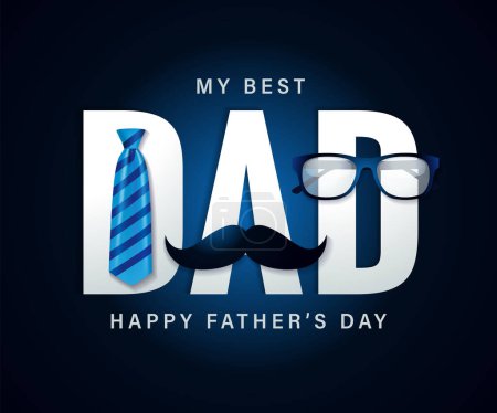 Mein bester Papa, Happy Vathers Day Konzept mit Brille, Schnurrbart und Krawatte. DAD Schriftzug mit Krawatte, Schnurrbart und Brille. Vektorillustration