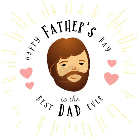 Happy Father's Day to the Best Dad Ever cute creative congrats with bearded face. Digital illustration. Round emblem, badge concept. T shirt graphic design. Gift logo. Awards template. Cartoon style.