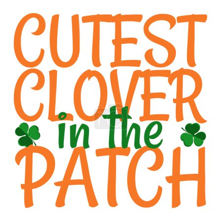 Cutest clover in the patch vector sign