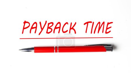 Photo for Text PAYBACK TIME with ped pen on white background - Royalty Free Image