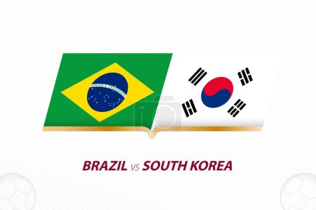 Illustration for Brazil vs South Korea in Football Competition, Round of 16. Versus icon on Football background. Sport vector icon. - Royalty Free Image