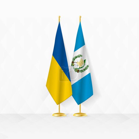 Ukraine and Guatemala flags on flag stand, illustration for diplomacy and other meeting between Ukraine and Guatemala.
