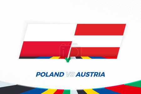 Poland vs Austria in Football Competition, Group D. Versus icon on Football background.
