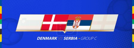 Dänemark - Serbien Fußballspiel Illustration in Gruppe C.