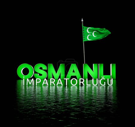 Téléchargez les photos : Drapeau de l'Empire ottoman - Image texte 3D, Empire ottoman - en image libre de droit