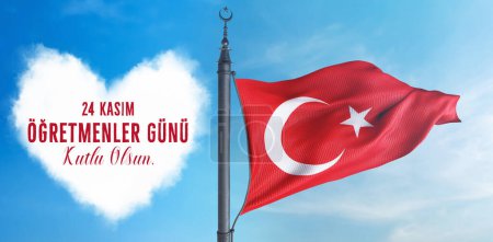 Türkische Flagge, 24. November, Tag der Lehrer - Türk Bayragi. 