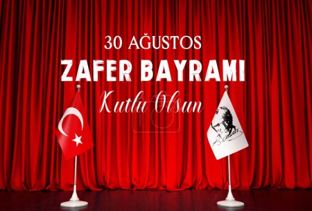 Turkish Flag, 30th of August Victory Day - Translate : 30 Austos, Zafer Bayram, Turk Bayragi