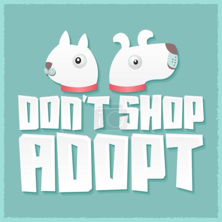 Illustration for Dont Shop Adopt, adoption pet emblem message with cute dog and cat - Royalty Free Image