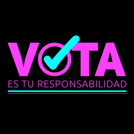 Illustration for Vota, Vote is your responsibility spanish text, vector voting design - Royalty Free Image