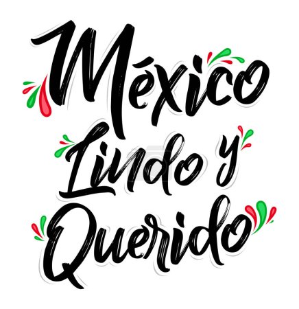 Illustration for Mexico Lindo y Querido, Mexico Beautiful and Beloved Spanish text vector lettering. - Royalty Free Image