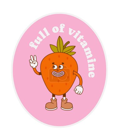 Illustration for The hand-drawn colorful strawberry retro character with a slogan. Vector sticker in trendy retro cartoon style. Fruit, healthy food. - Royalty Free Image
