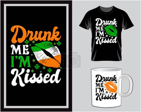 Ilustración de Drunk me I am kissed St. Patrick's Day t shirt and mug design vector illustration - Imagen libre de derechos