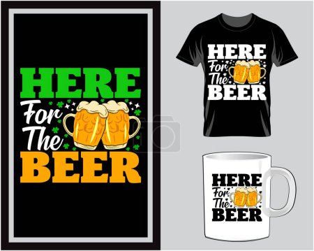 Illustration for Here for the beer St. Patrick's Day t shirt and mug design vector illustration - Royalty Free Image