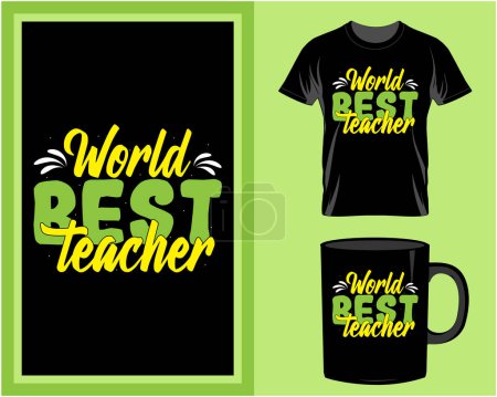 Illustration for World best teacher, Teacher  typography t shirt and mug design vector, quote lettering - Royalty Free Image