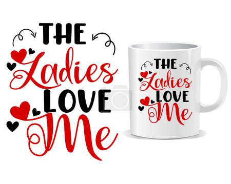 Téléchargez les illustrations : Valentine's Day quote typography mug design vector illustration lettering - en licence libre de droit