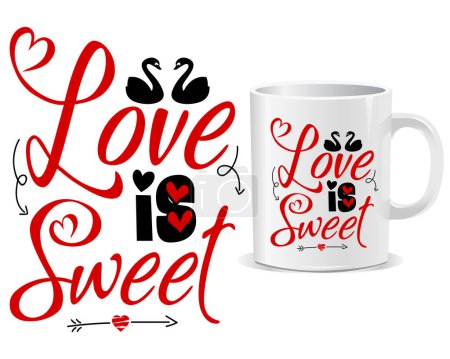 Téléchargez les illustrations : Valentine's Day quote typography mug design vector illustration lettering - en licence libre de droit