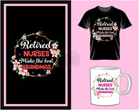 Illustration for Retired nurses T shirt design vector illustration - Royalty Free Image