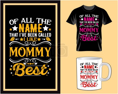 Illustration for Of all the name mother T shirt design vector illustration - Royalty Free Image