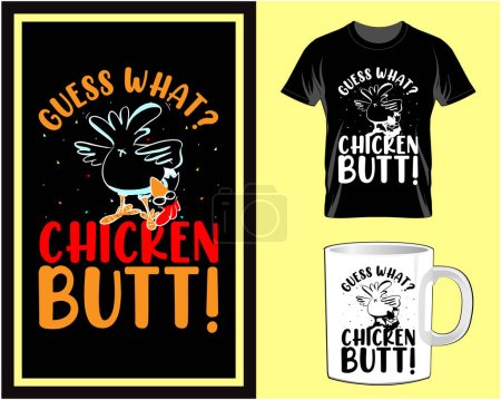 Ilustración de Guess what chicken butt! T shirt design vector illustration - Imagen libre de derechos