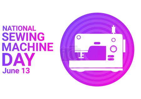 National Sewing Machine Day. June 13. Holiday concept. Template for background, banner, card, poster with text inscription. illustration.