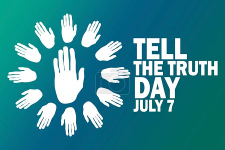 Illustration for Tell The Truth Day Vector illustration. July 7. Holiday concept. Template for background, banner, card, poster with text inscription. - Royalty Free Image