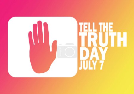 Illustration for Tell The Truth Day Vector Template Design Illustration. July 7. Suitable for greeting card, poster and banner - Royalty Free Image