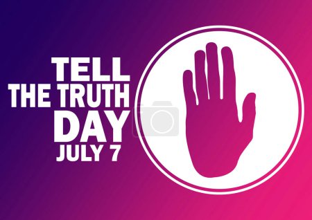 Illustration for Tell The Truth Day. July 7. Holiday concept. Template for background, banner, card, poster with text inscription. Vector illustration - Royalty Free Image