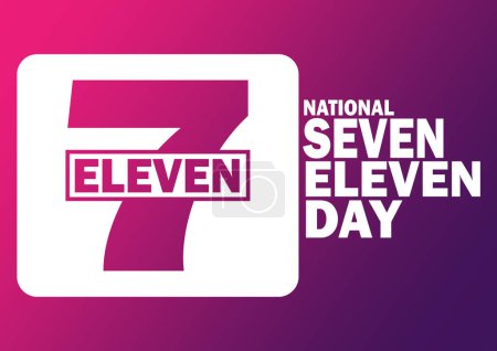 National Seven Eleven Day. Holiday concept. Template for background, banner, card, poster with text inscription. Vector illustration.