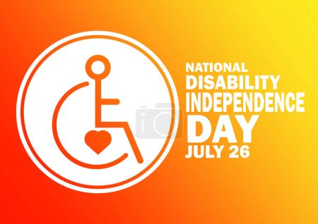 National Disability Independence Day Vector illustration. July 26. Holiday concept. Template for background, banner, card, poster with text inscription.