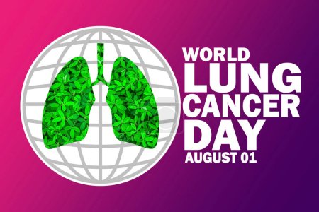 World Lung Cancer Day. August 01. Holiday concept. Template for background, banner, card, poster with text inscription. Vector illustration.