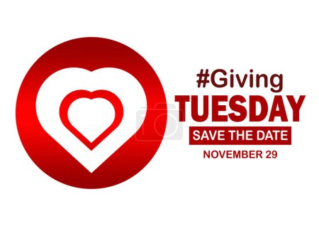 Illustration for Giving Tuesday Background with Hashtag and Save the date typography. November 29. World day of giving backdrop. Vector illustration - Royalty Free Image