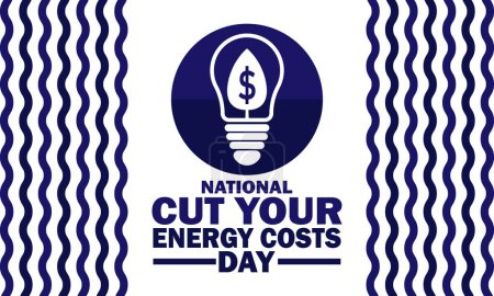 Téléchargez les illustrations : Journée nationale de réduction des coûts énergétiques. Illustration vectorielle. Convient pour carte de vœux, affiche et bannière. - en licence libre de droit