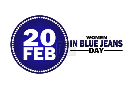 Téléchargez les illustrations : Women in Blue Jeans Days. Le 20 février. Concept de vacances. Modèle pour fond, bannière, carte, affiche avec inscription texte. Illustration vectorielle - en licence libre de droit
