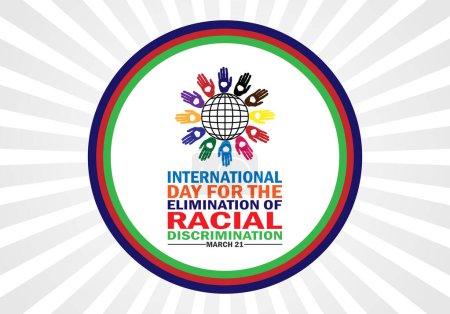 International Day for The Elimination of Racial Discrimination. Holiday concept. Template for background, banner, card, poster with text inscription