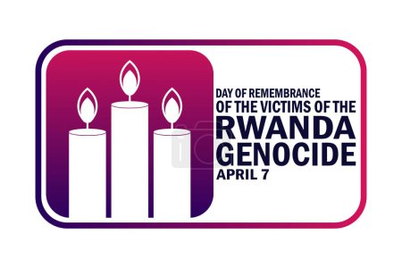 Day Of Remembrance Of the Victims of the Rwanda Genocide. April 7. Holiday concept. Template for background, banner, card, poster with text inscription