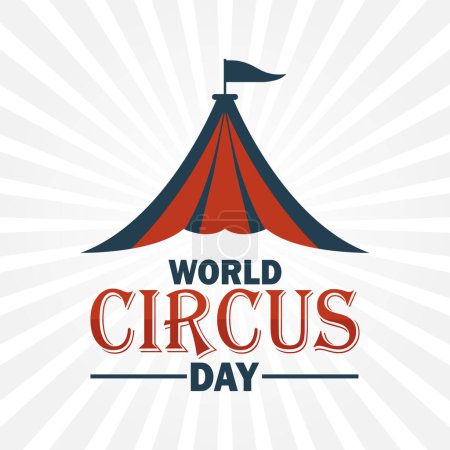 Illustration for World Circus Day. Holiday concept. Template for background, banner, card, poster with text inscription - Royalty Free Image