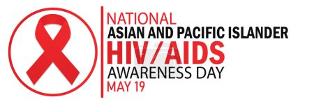 National Asian And Pacific Islander HIV AIDS Awareness Day. Am 19. Mai. Geeignet für Grußkarte, Poster und Banner. Vektorillustration.
