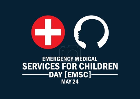 Illustration for Emergency Medical Services For Children Day (EMSC). May 24. Holiday concept. Template for background, banner, card, poster with text inscription. - Royalty Free Image