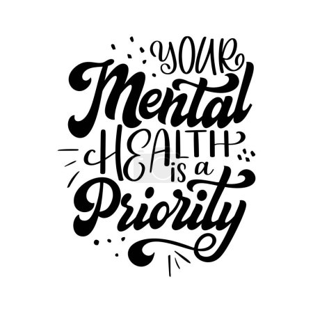 Illustration for Mental health quote in hand drawn lettering style. Positive typography poster with inspirational text. Vector illustration for prints, banners, sticker. - Royalty Free Image